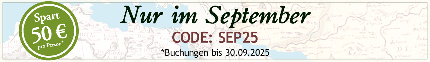 Nur im September. Spart 50 € pro Person. Code: SEP25